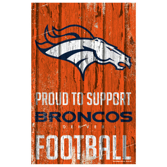 Denver Broncos Sign 11x17 Wood Proud to Support Design